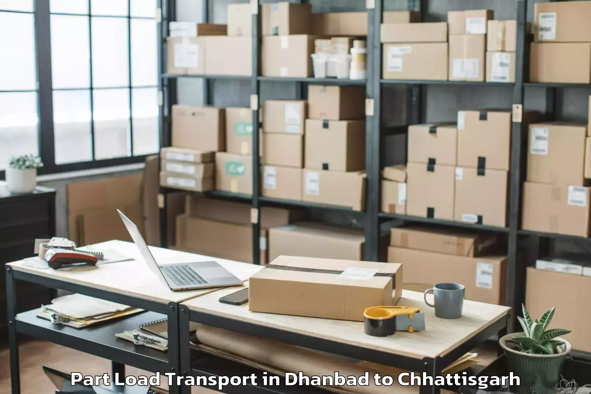 Top Dhanbad to Kanker Part Load Transport Available